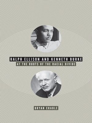 cover image of Ralph Ellison and Kenneth Burke